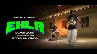 Black Zang - Ekla | Prod By Nickname Emon |  Official Music Video