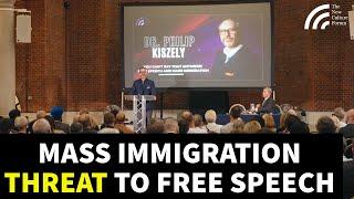 Mass Immigration THREATENS Free Speech. (NCF Immigration Conference - Dr. Philip Kiszely)