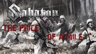 Sabaton: The Price of a Mile [Ultimate Music Video]