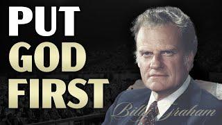 Put God First - Powerful Message by Billy Graham