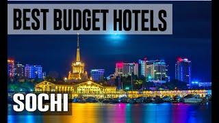 Cheap and Best Budget Hotels in Sochi ,Russia