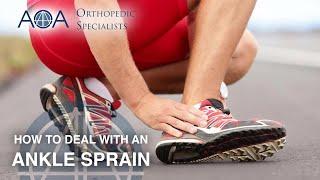 AOA Orthopedic Specialists - Dr. Don Stewart - How to Deal with an Ankle Sprain