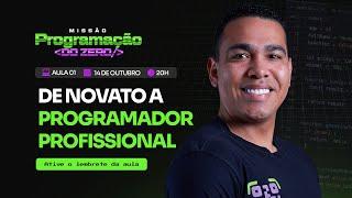 De Novato a Programador Profissional! | Aula 1