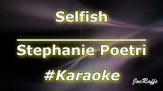 Stephanie Poetri - Selfish (Karaoke)