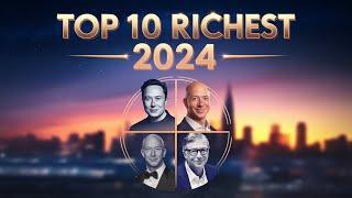 Top 10 Richest People in the World for 2024 | exclusive top 10