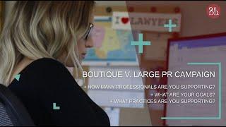 Law Firm PR: Boutique vs. Larger Firm Strategy