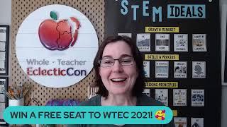 Win your seat to Whole-Teacher EclecticCon 2021!