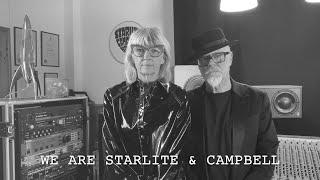 Introducing Starlite & Campbell | Welcome to our World