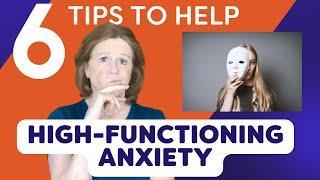 What Is High-Functioning Anxiety?