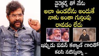 Actor Chatrapathi Sekhar About His Relation With Tollywood Directors | Rajamouli | Pawan Kalyan | BM