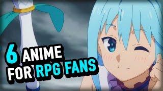 6 Must-Watch Anime For RPG Fans!