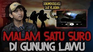 SEREM PARAH..!! MALAM SATU SURO DI GUNUNG LAWU, MAU DI JADIIN TUMB4L