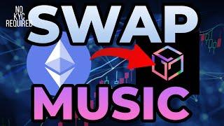 How To Swap ETH for MUSIC