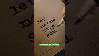 let no one stop u#calligraphy #shortvideo #shorts