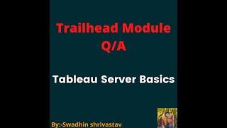 Tableau Server Basics #salesforce #swadhinshrivastav #trailhead @swadhinshrivastav