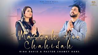 Massah Hor Chahidah | Official Video | Sis Rina David & Pastor Shamey Hans | Rina David Music