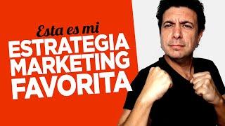 ESTRATEGIAS de MARKETING EXITOSAS. Esta es la ESTRATEGIA que mejor me FUNCIONA!