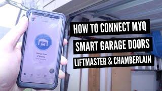 How To Connect MyQ Smart Garage Door Opener