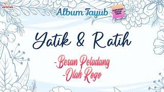 Yatik & Ratih - Besan Peladang, Olah Rogo (Official Music Video)