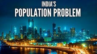 The Unexpected Problem With India's Population Boom