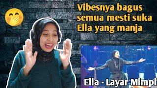 LAYAR IMPIAN - Konsert ELLA Unplugged |  Reaction