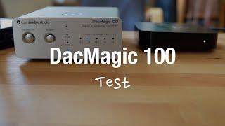 Cambridge Audio DacMagic 100 (USB & Toslink Digital Analog Wandler Test)