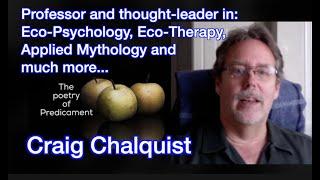 Essential Reconnection with Deeper Self and Earth. Craig Chalquist