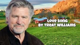 Treat Williams - The Love Song