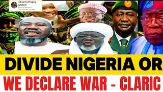 We Will Declare War If Nigeria Is Not Divided - Islamic Claric #nigeria #2025