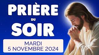  PRIERE du SOIR et NUIT Mardi 5 Novembre 2024 Prières et Psaume pour Bien Dormir