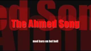 The Ahmed Song (Lyrics)