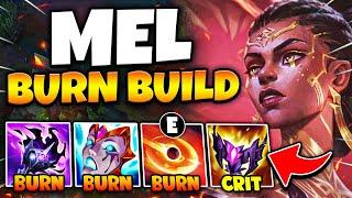 So I think Burn Mel might be a little broken... (NEW CHAMPION GAMEPLAY)