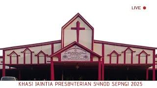 KHASI JAINTIA PRESBYTERIAN SYNOD SEPNGI 2025    I    KABA ARPHEW LAI (XXIII)   I    SAKWANG