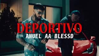 Blessd, Anuel AA - DEPORTIVO (Letra/Lyrics)