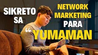 Sikreto sa network marketing para yumaman