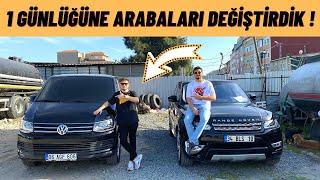 1 GÜNLÜĞÜNE ARABALARI DEĞİŞTİRDİK ! #3