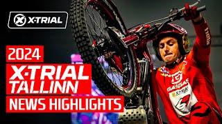 2024 X-TRIAL TALLINN  (Estonia) | News Highlights