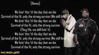 Mobb Deep - Survival of the Fittest (Lyrics)