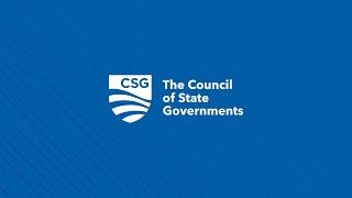 CSG New Legislator Success Series: Introduction to Your CSG Regional Office
