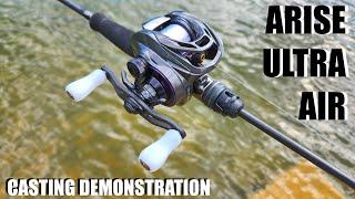 ARISE ULTRA AIR CASTING DEMONSTRATION