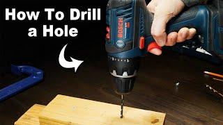 How To Drill a Hole in Wood