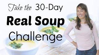 Take the 30-Day Soup Challenge with Health Home and Happiness