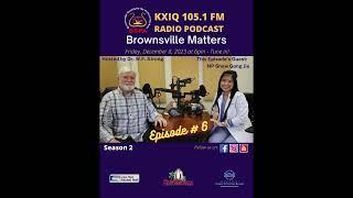 Nurse Practitioner Snow Gong Jie podcast with Dr. WF Strong on Brownsville Matters, Brownsville, Tx