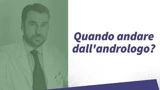 Quando andare dall'andrologo | Dott. Andrea Russo - Andrologo e Urologo