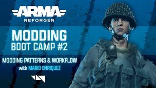 Arma Reforger Modding Boot Camp #2 - Modding Patterns and Workflow