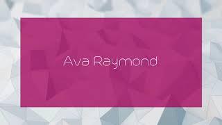 Ava Raymond - appearance