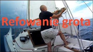 Refowanie grota #sailing #żeglarstwo #baltyk #podróże #sailboat #travel