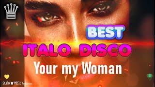 BEST ITALO DISCO  Your my Woman  New Italo Disco SYLVIO TOP Hits PROMO music #sylviomusic