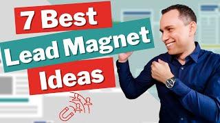 7 High-Converting Lead Magnet Ideas To Grow Your Email List (Examples)