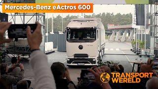 De presentatie van de nieuwe Mercedes-Benz eActros 600 | RTL Transportwereld